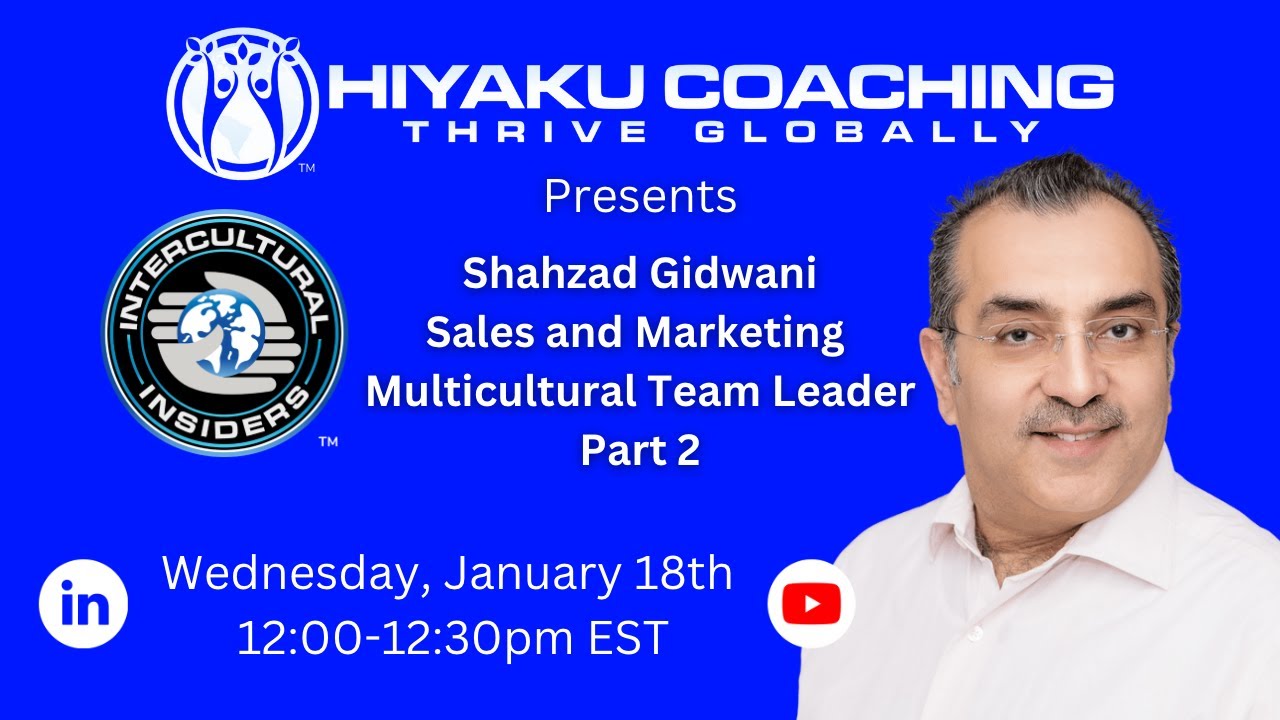 Intercultural Insiders with Shahzad Gidwani, Part Two